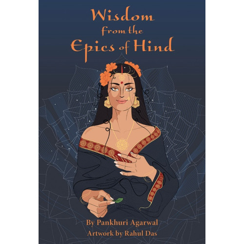 Pankhuri Agarwal Wisdom From The Epics Of Hind