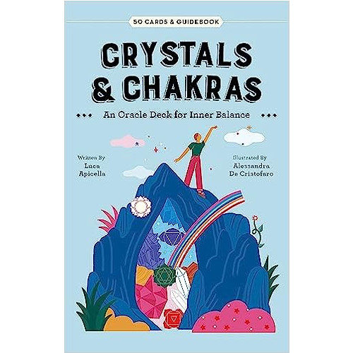 Luca Apicella Crystals & Chakras: An Oracle Deck for Inner Balance