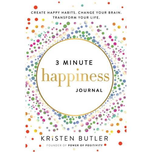 Kristen Butler 3 Minute Happiness Journal (häftad, eng)