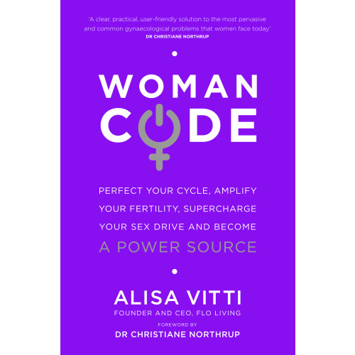 Alisa Vitti Womancode - perfect your cycle, amplify your fertility, supercharge your se (häftad, eng)