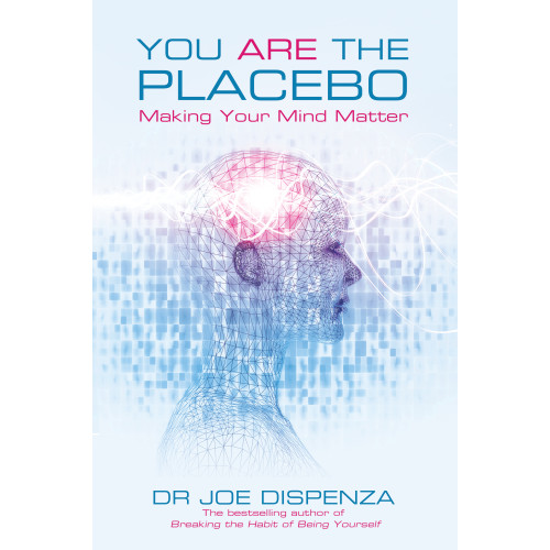Joe Dispenza You are the placebo - making your mind matter (häftad, eng)