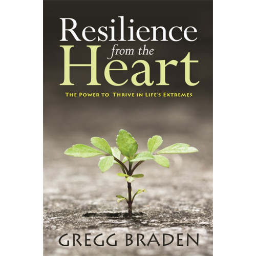 Braden Gregg Resilience from the Heart (häftad, eng)