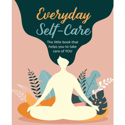 CICO Books Everyday Self-Care (inbunden, eng)