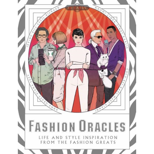 Camilla Morton Fashion Oracles : Life And Style Inspiration From The Fashion Greats