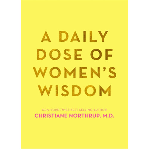 Dr. Christiane Northrup Daily dose of womens wisdom (häftad, eng)