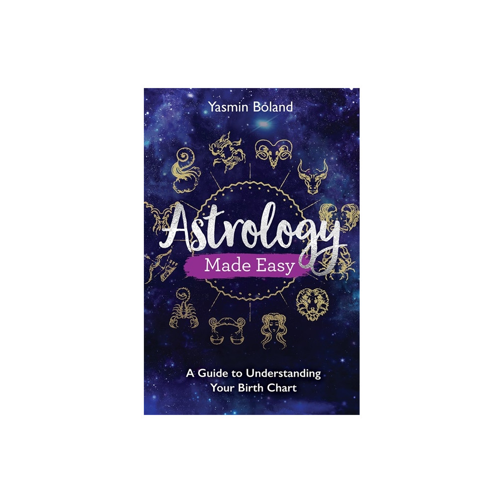 Produktbild för Astrology made easy - a guide to understanding your birth chart (häftad, eng)