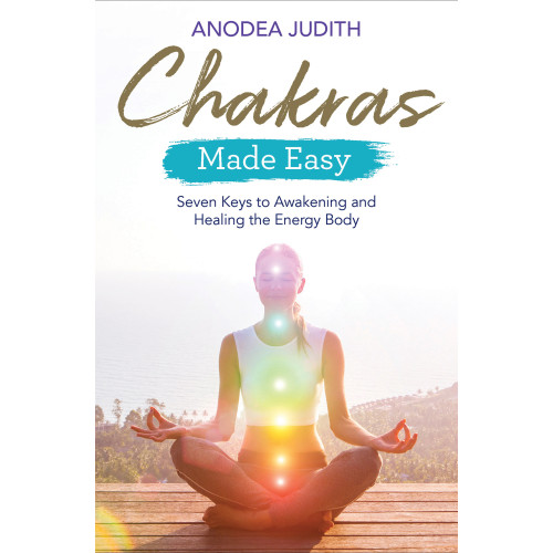Anodea Judith Chakras made easy - seven keys to awakening and healing the energy body (häftad, eng)