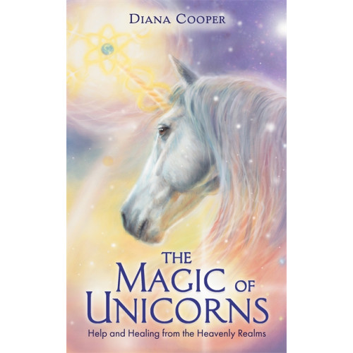 Diana Cooper The Magic of Unicorns (häftad, eng)