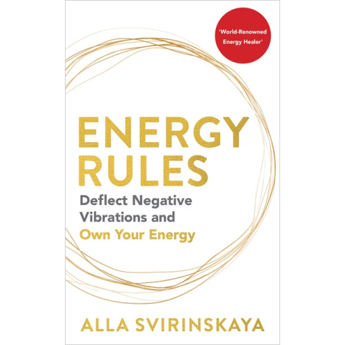 Alla Svirinskaya Energy Rules (häftad, eng)