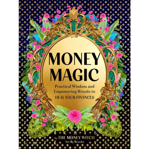 Jessie Susannah Karnatz Money Magic (inbunden, eng)