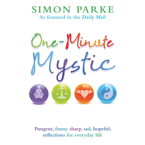 Simon Parke One-minute mystic (häftad, eng)