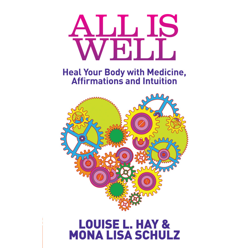 Produktbild för All is well - heal your body with medicine, affirmations and intuition (häftad, eng)