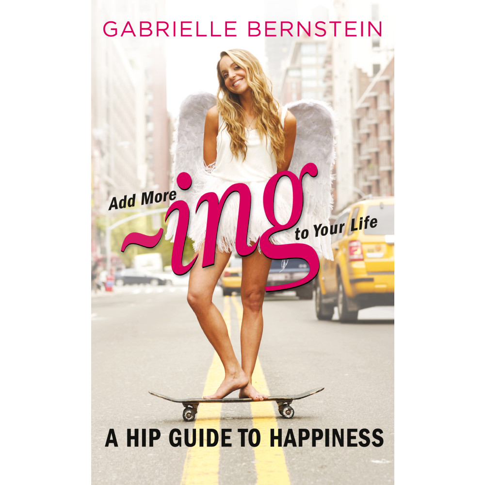 Produktbild för Add more ~ing to your life - a hip guide to happiness (häftad, eng)