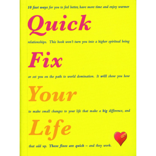 Judith Verity Quick Fix Your Life: 10 Fast Ways to Feel Better, Have More Time and Enjoy Warmer Relationships (häftad, eng)