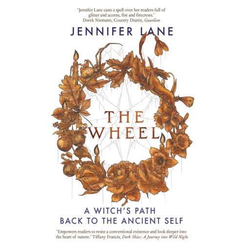Jennifer Lane The Wheel: A Witch's Path Back to the Ancient Self (häftad, eng)