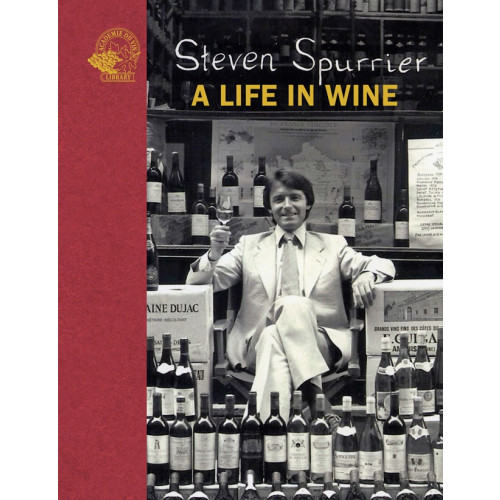 Steven Spurrier Steven Spurrier :  a life in wine (inbunden, eng)