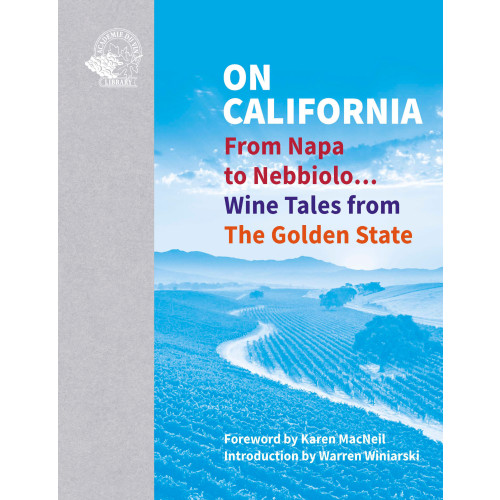 Susan Keevil On California - From Napa to Nebbiolo... Wine Tales from the Golden State (inbunden, eng)