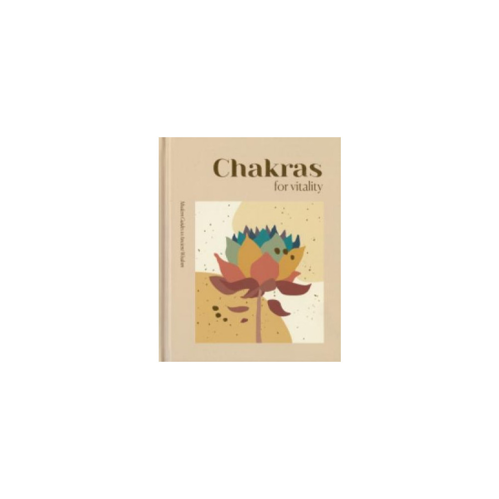 Produktbild för Modern Guides to Ancient Wisdom: Chakras for Vitality (inbunden, eng)