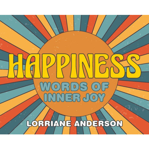 Lorriane Anderson Happiness