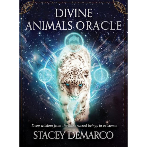 Demarco Stacey Divine Animals Oracle: Deep Wisdom from the Most Sacred Beings in Existence