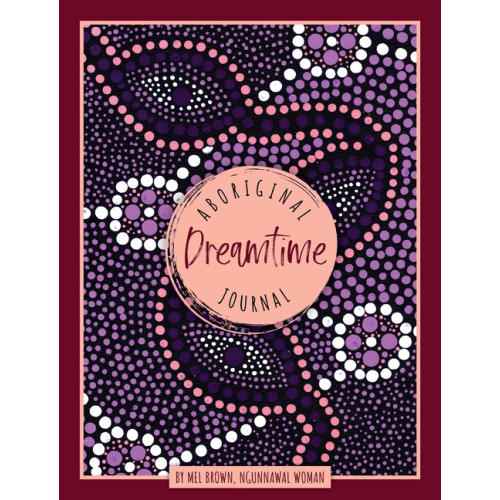 Mel Brown Aboriginal Dreamtime Journal (inbunden, eng)