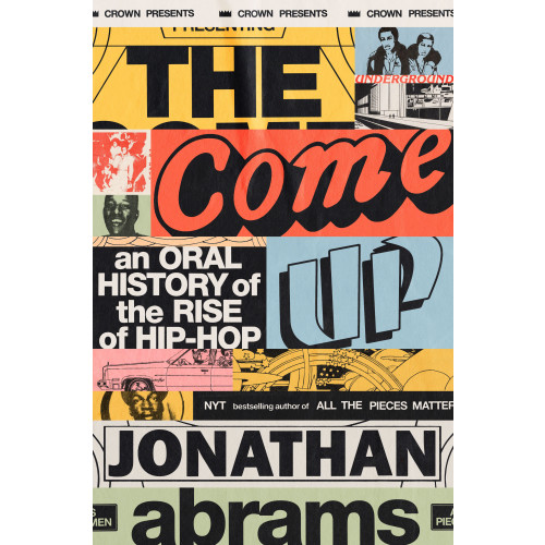 Jonathan Abrams The Come Up (inbunden, eng)