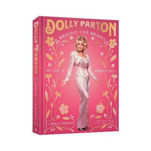 Dolly Parton Behind the Seams (inbunden, eng)