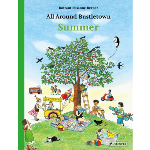 Rotraut Berner All Around Bustletown: Summer (bok, kartonnage, eng)