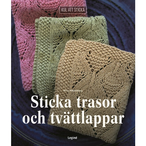 Bitta Mikkelborg Sticka trasor och tvättlappar (inbunden)