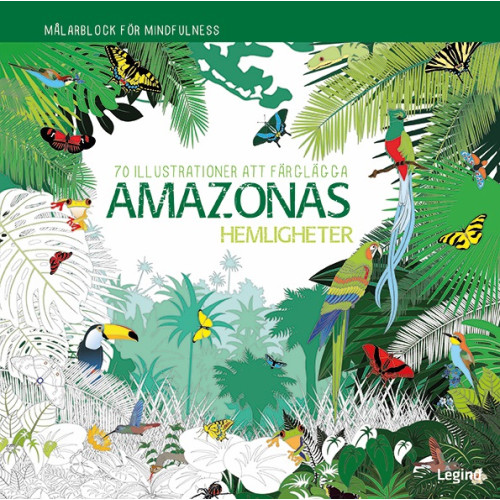 Legind A/S Amazonas hemligheter : 70 illustrationer att färglägga (häftad)