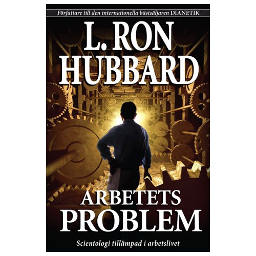 L. Ron Hubbard Arbetets problem (bok, kartonnage)
