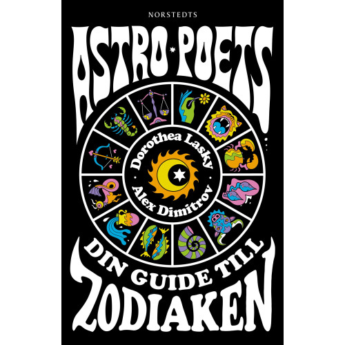 Alex Dimitrov Astro Poets : dina guider till Zodiaken (inbunden)