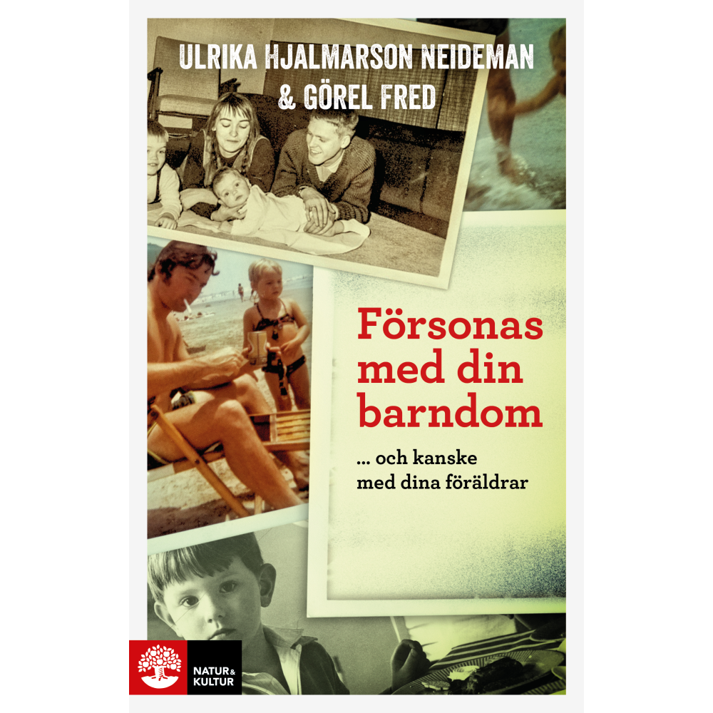 Produktbild för Försonas med din barndom ... och kanske med dina föräldrar (inbunden)