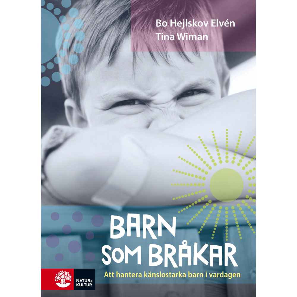 Produktbild för Barn som bråkar : Att hantera känslostarka barn i vardagen (inbunden)