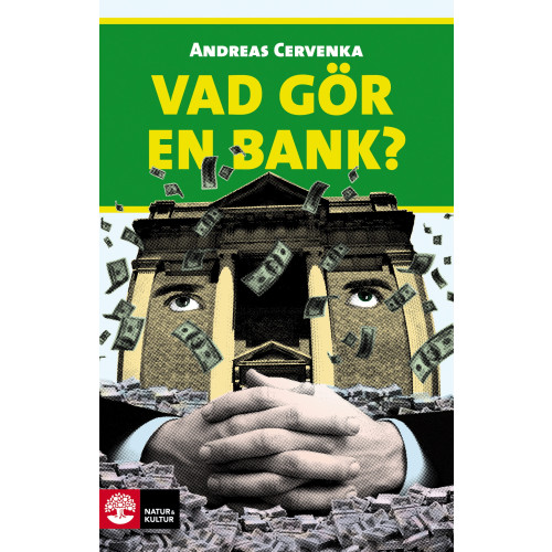 Andreas Cervenka Vad gör en bank? (pocket)
