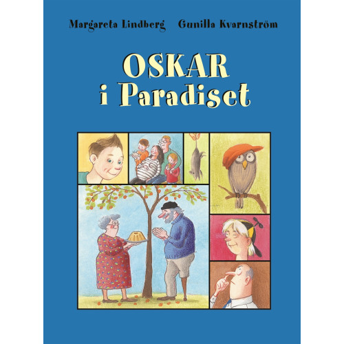 Margareta Lindberg Oskar i Paradiset (bok, kartonnage)