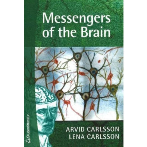 Arvid Carlsson Messengers of the Brain (häftad, eng)