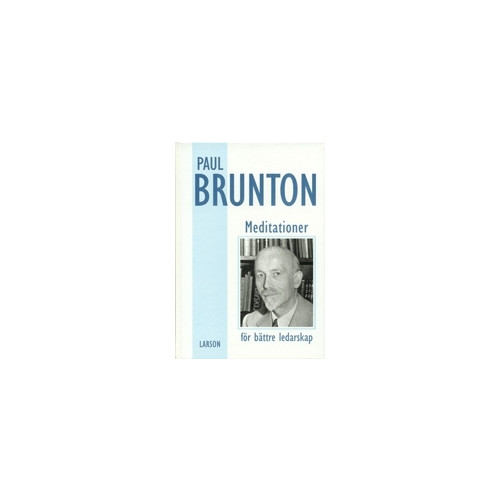 Paul Brunton Meditationer för bättre ledarskap (bok, kartonnage)