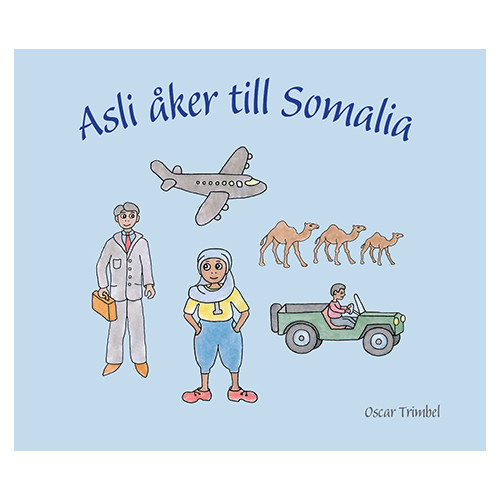 Oscar Trimbel Asli åker till Somalia (häftad)