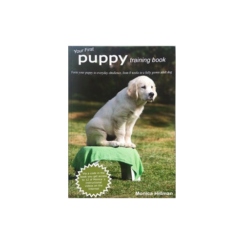 Monica Hillman Your First Puppy training book (häftad, eng)