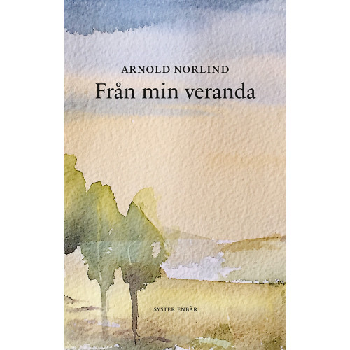 Arnold Norlind Från min veranda : meditationer (bok, danskt band)