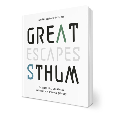 Gunnika Isaksson-Lutteman Great escapes STHLM : en guide till Stockholms skönaste och grönaste getaways (bok, danskt band)
