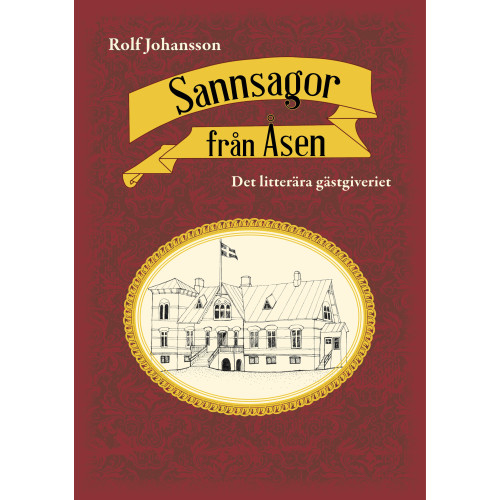 Rolf Johansson Sannsagor från Åsen (bok, kartonnage)