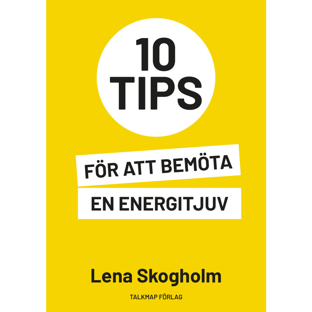 Produktbild för 10 tips för att bemöta en energitjuv (häftad)