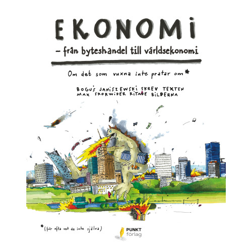 Bogus Janiszewski Ekonomi : från byteshandel till världsekonomi (inbunden)