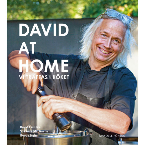 David Enmark Davidathome : vi träffas i köket (inbunden)