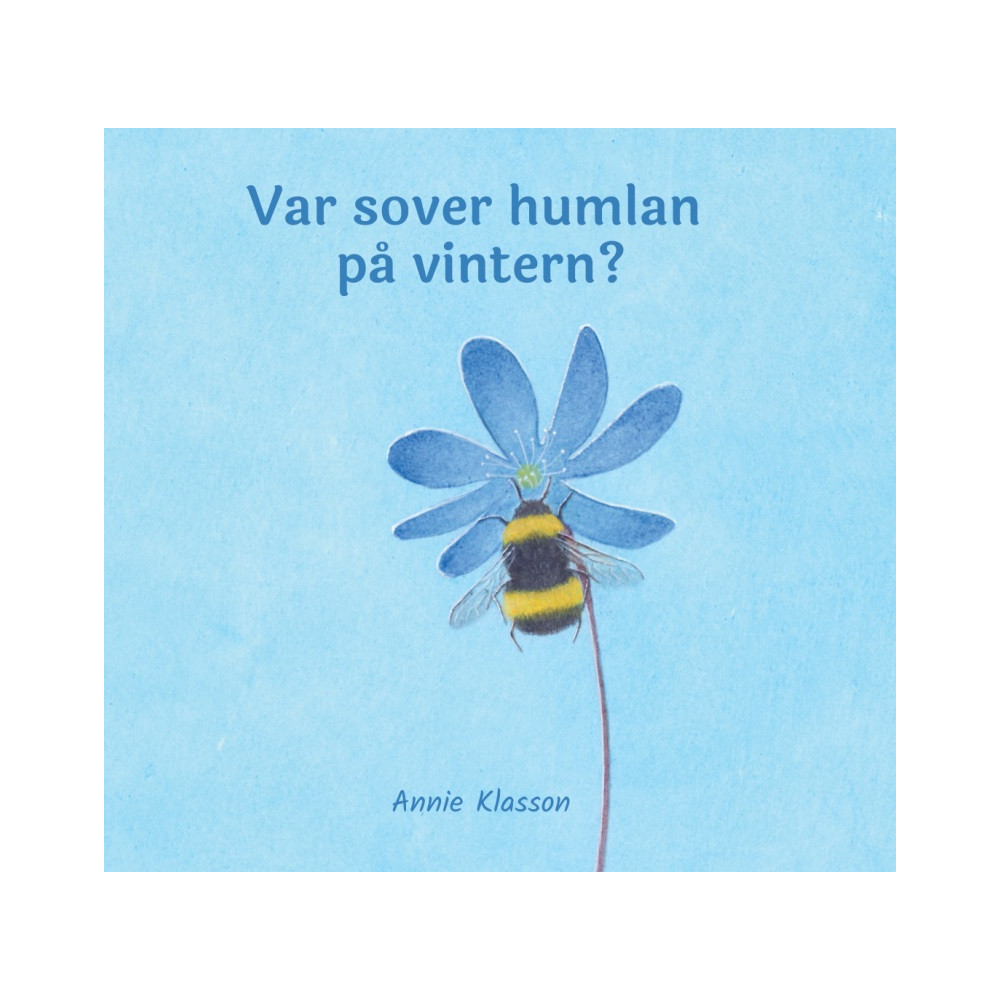 Produktbild för Var sover humlan på vintern? (inbunden)