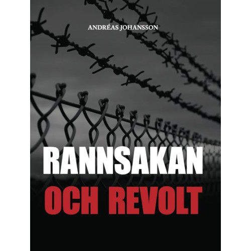 Andreas Johansson Rannsakan och revolt (bok, danskt band)