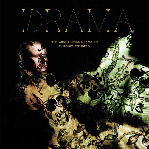 Ishiyama Drama : fotografier från Dramaten av Roger Stenberg (inbunden)