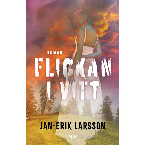 Jan-Erik Larsson Flickan i vitt (inbunden)